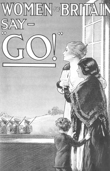 英国一战宣传海报,表现的是英国妇女鼓励她们的丈夫和儿子踏上战场