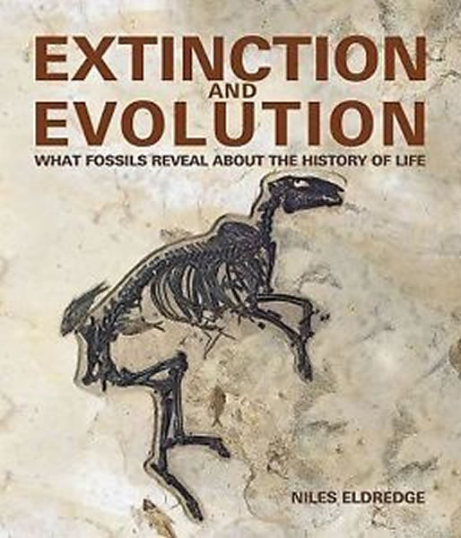 《灭绝和演化:化石告诉我们有关生命历史的什么》(Extinction and Evolution: What Fossils Reveal About the